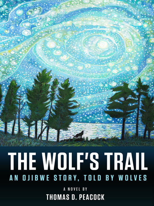 Title details for The Wolf's Trail by Thomas D. Peacock - Available